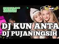 Download Lagu DJ KUN ANTA X DJ PUJANINGSIH || REMIX FULL BASS VIRAL TIKTOK 2025 [ARproduction] #trending
