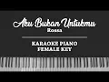 Download Lagu Aku Bukan Untukmu (FEMALE KARAOKE PIANO COVER) Rossa
