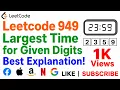 LeetCode 949 Largest Time for Given Digits - FAANG Interview Question