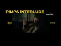 PIMPS INTERLUDE - Isaiah Falls แปลเพลง