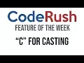CodeRush FotW C For Casting 1