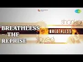 Breathless - The Reprise | Price Dil Ka Raja | Shankar Mahadevan Songs | nan