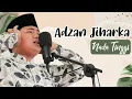 Download Lagu Adzan Irama Jiharka || Nada Tinggi || Merdu dan Indah