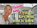Flying to Key West What you need to know