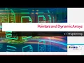 Pointers and Dynamic Arrays Part 1