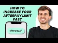 How to Increase Your Afterpay Limit Fast