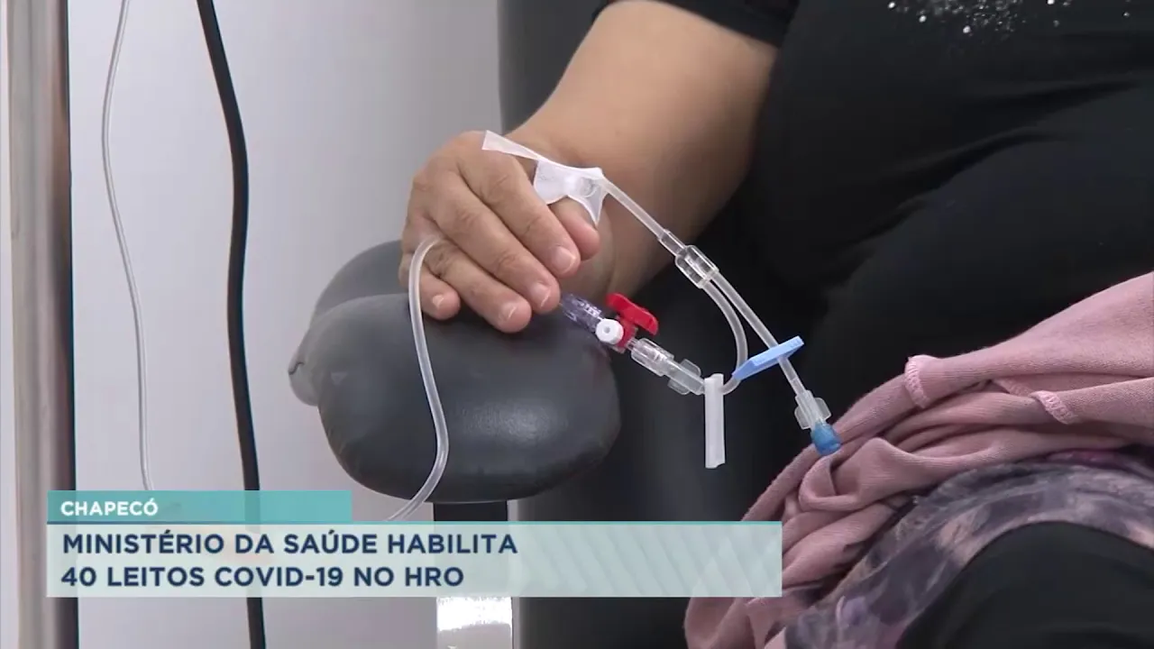 Chapecó: Ministério da Saúde habilita 40 leitos Covid-19 no HRO