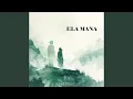 Lagu ELA MANA