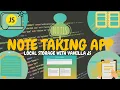 Note Taking App Javascript - Create notes app in plain Vanilla Javascript Project