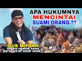 Download Lagu Gus Miftah Terbaru 2023 ~ Hukumnya Mencintai Suami Atau Istri Orang