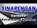Download Lagu Sinarengan (Deny Caknan Ft Bella Bonita) - Karaoke Keroncong nada cowok