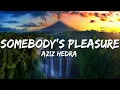 Download Lagu Aziz Hedra - Somebody's Pleasure (Lirik/Lyrics)