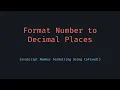 Format Number to Decimal Places in JavaScript Round to Fixed Decimal Points