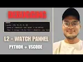 Watch Panel Explained Python Code Smarter Lecture 2