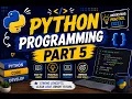 Python Programming Part 5