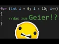 Du hast Angst vor For-Schleifen Hier ist die Rettung