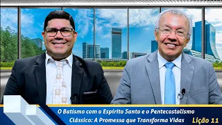 Revista de EBD Betel Dominical 11: O Batismo com o Espírito Santo...A Promessa que Transforma Vidas