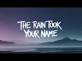Download Lagu The Rain Took Your Name | Echoes on the Pavement (Lyrics)