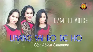 Download Lagu Batak Unang Sai Ro Be Ho - Lamtio Voice ( Official Music Video ) MP3