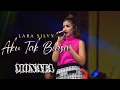 Download Lagu AKU TAK BIASA - LARA SILVY (MONATA)