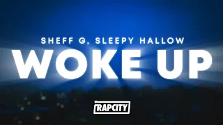 Sheff G Sleepy Hallow Woke Up Lyrics 
