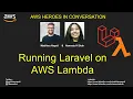 Running Laravel on AWS Lambda with AWS Hero Matthieu Napoli
