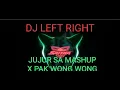 Download Lagu DJ LEFT RIGHT X JUJUR SA MASHUP X PAK WONG WONG DJ SATRYA