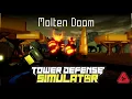 (Official) Tower Defense Simulator OST - Molten Doom