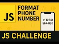 JavaScript Challenge Format a Phone Number freeCodeCamp Daily Coding