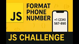 JavaScript Challenge Format a Phone Number freeCodeCamp Daily Coding