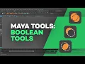 Maya s Boolean Tools Explained in Depth