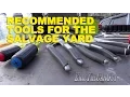Recommended Tools for the Salvage Yard