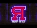 The Reklaws Long Live The Night Audio720