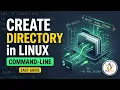 Linux mkdir Create Directories from Command Line - Beginner s Tutorial