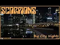 Scorpions - Big City Nights