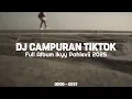 Download Lagu DJ CAMPURAN VIRAL TIKTOK JEDAG JEDUG SLOW BASS AKHIR TAHUN 2025 🎧
