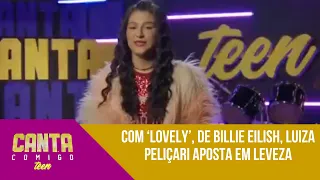 Com ‘Lovely’, de Billie Eilish, Luiza Peliçari aposta em leveza e emociona 96 jurados na repescagem