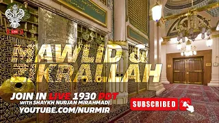 LIVE MAWLID ZIKRALLAH With Shaykh Nurjan Mirahmadi Sufi Meditation Center 