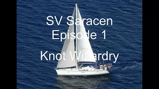 Episode 1 – Knot Wizardry