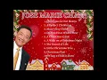Lagu Unforgettable Christmas Melodies - Tracks from Jose Mari Chan