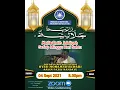 Download Lagu 04092021 Ratib Jalaliyah oleh Maulana Al Haj Syed Mohamed Buhari Alim Fazil Manbaye