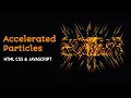 Accelerated Particle Animation with HTML5 Canvas JavaScript Canvas Tutorial HTML 5 Canvas P5JS