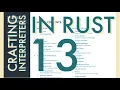 Rust Programming Crafting Interpreters Day 13