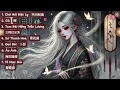 Download Lagu Top những bản nhạc Trung bất hủ | Top Chinese songs 🎶