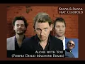 KRAAK & SMAAK FEAT. CLEOPOLD - Alone with You (Purple Disco Machine Remix)