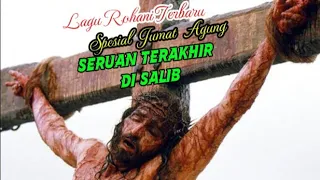 lagu rohani terbaru spesial jumat agung seruan terakhir di salib detri evanden 