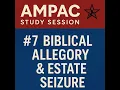 AMPAC Study Session VII