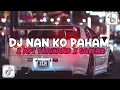 Lagu DJ NAN KO PAHAM X APT THAILAND X SALEHO MELODY BY DJ VEL BASS RMX VIRAL TIKTOK TERBARU 2025