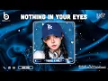 Download Lagu Nothing In Your Eyes - Mr T x Yanbi X Hà Bi | Nhạc Hot TikTok 2023 - Nhạc Trẻ Remix 2023