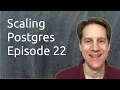 Scaling Postgres Episode 22 Concurrency Listen Notify ZFS pg - rewind